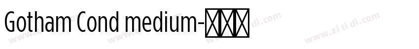 Gotham Cond medium字体转换